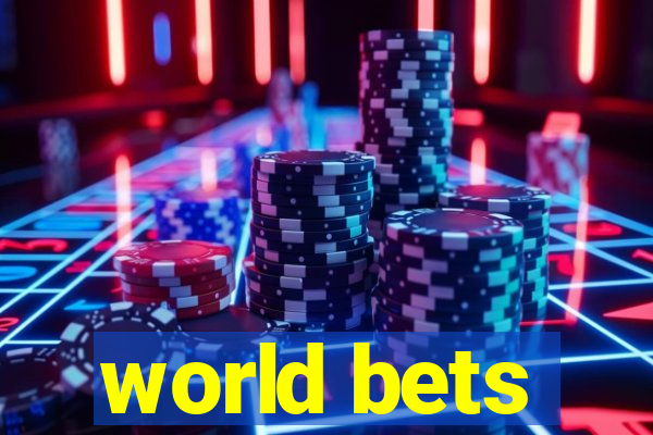 world bets